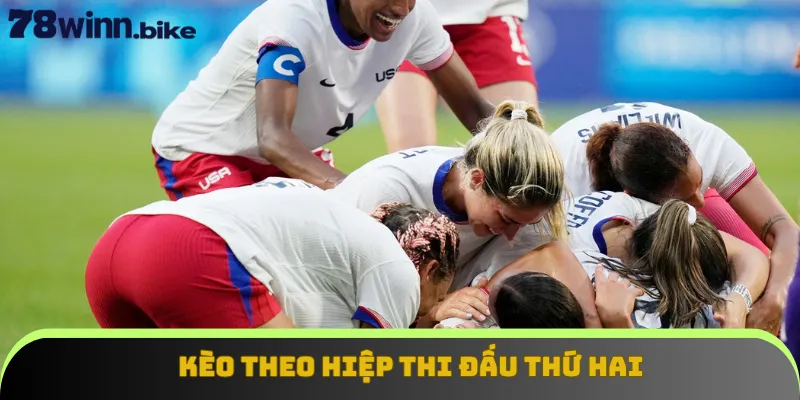 Kèo theo hiệp thi đấu thứ hai