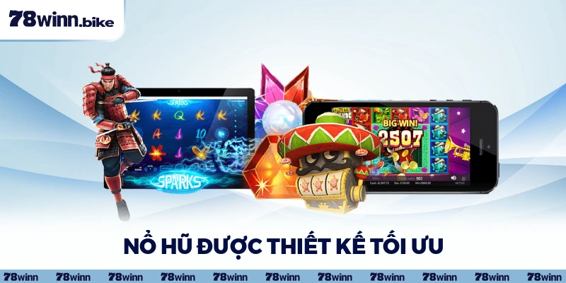 Nổ hũ được thiết kế tối ưu